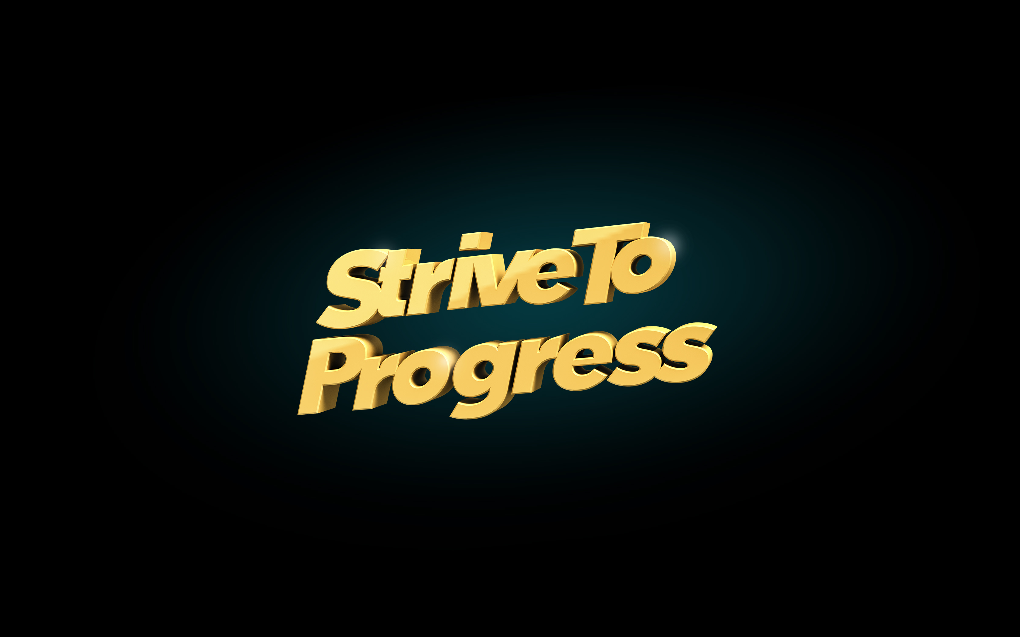 Strive to progress